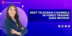 Best Telegram Channels In Forex Trading (2022 REVIEW)