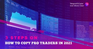 3 Step On How To Copy Pro Traders In 2021 Banner
