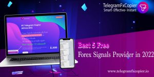 Best 5 Free Forex Signals Provider in 2022